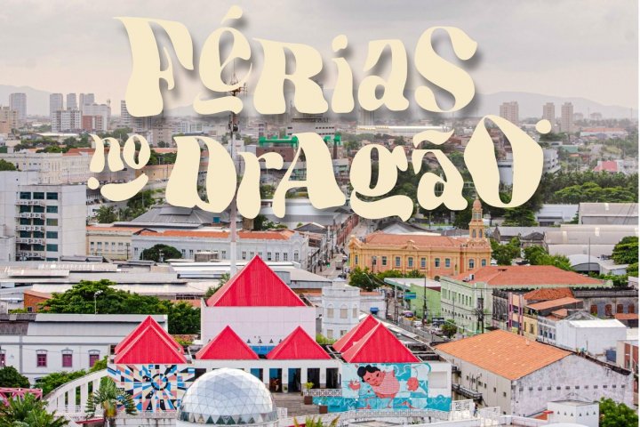 Férias no Dragão: confira a agenda que abre a programação especial para o mês de julho